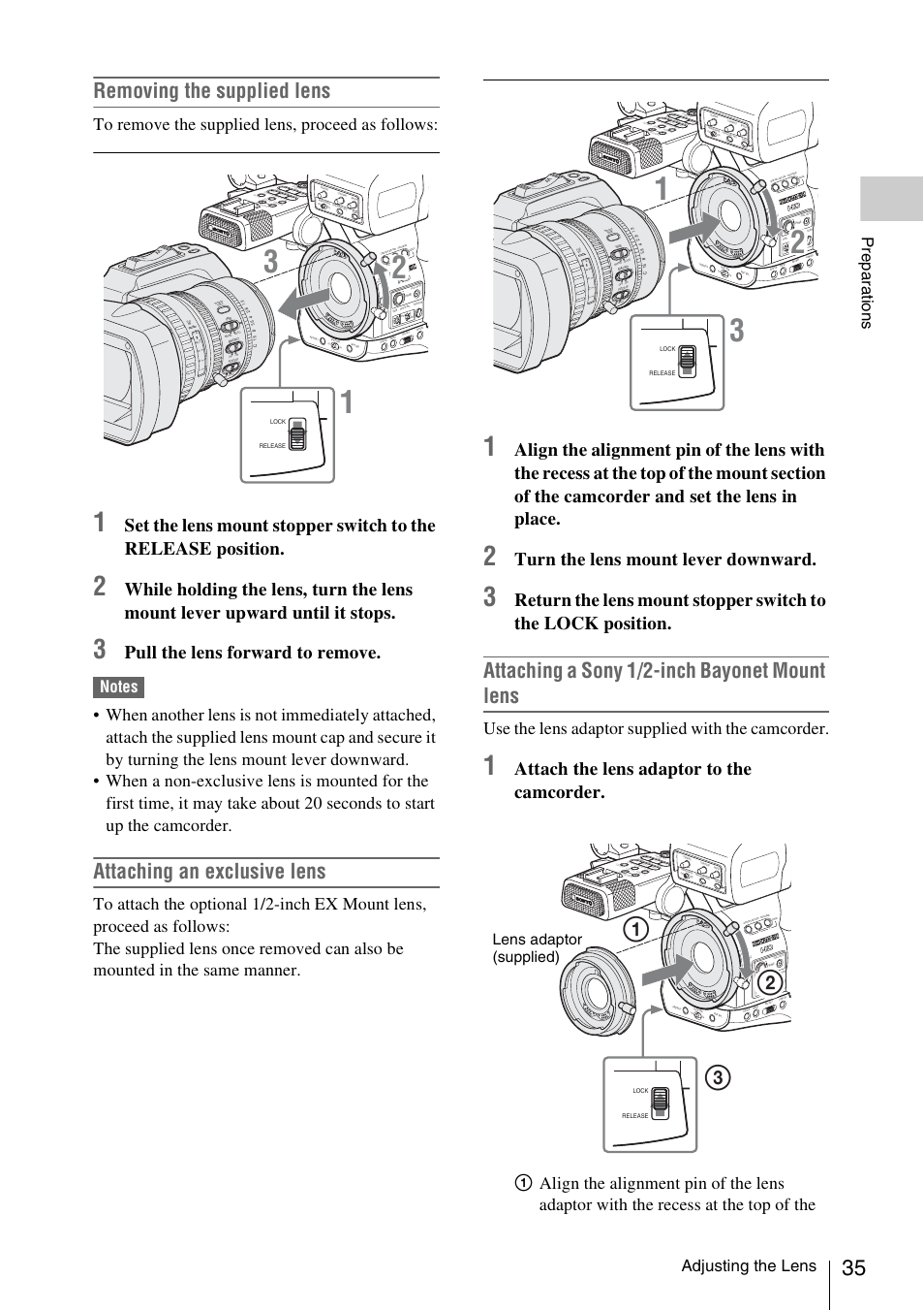 Removing the supplied lens, Attaching an exclusive lens, Attaching a sony 1/2-inch bayonet mount lens | Pull the lens forward to remove, Turn the lens mount lever downward, Attach the lens adaptor to the camcorder, Use the lens adaptor supplied with the camcorder, Adjusting the lens, Prepa ra ti ons, Lens adaptor (supplied) | Sony PMW-EX3 User Manual | Page 35 / 162