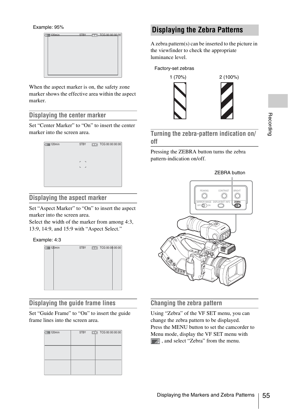 Displaying the zebra patterns, Displaying the center marker, Displaying the aspect marker | Displaying the guide frame lines, Turning the zebra-pattern indication on/ off, Changing the zebra pattern | Sony PMW-EX3 User Manual | Page 55 / 162