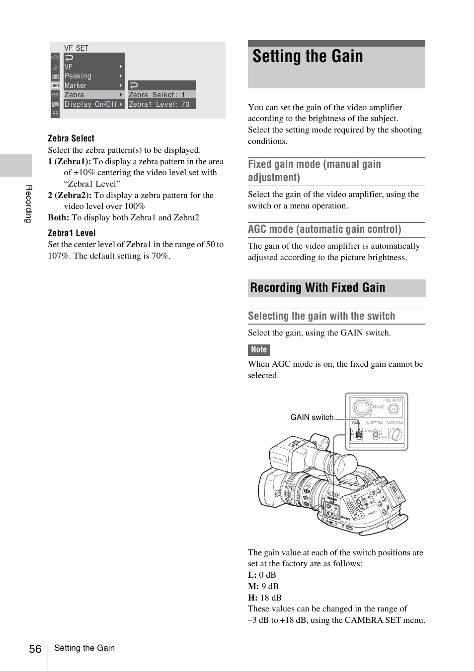 Setting the gain, Recording with fixed gain, Fixed gain mode (manual gain adjustment) | Agc mode (automatic gain control), Selecting the gain with the switch, Select the gain, using the gain switch, Record ing | Sony PMW-EX3 User Manual | Page 56 / 162