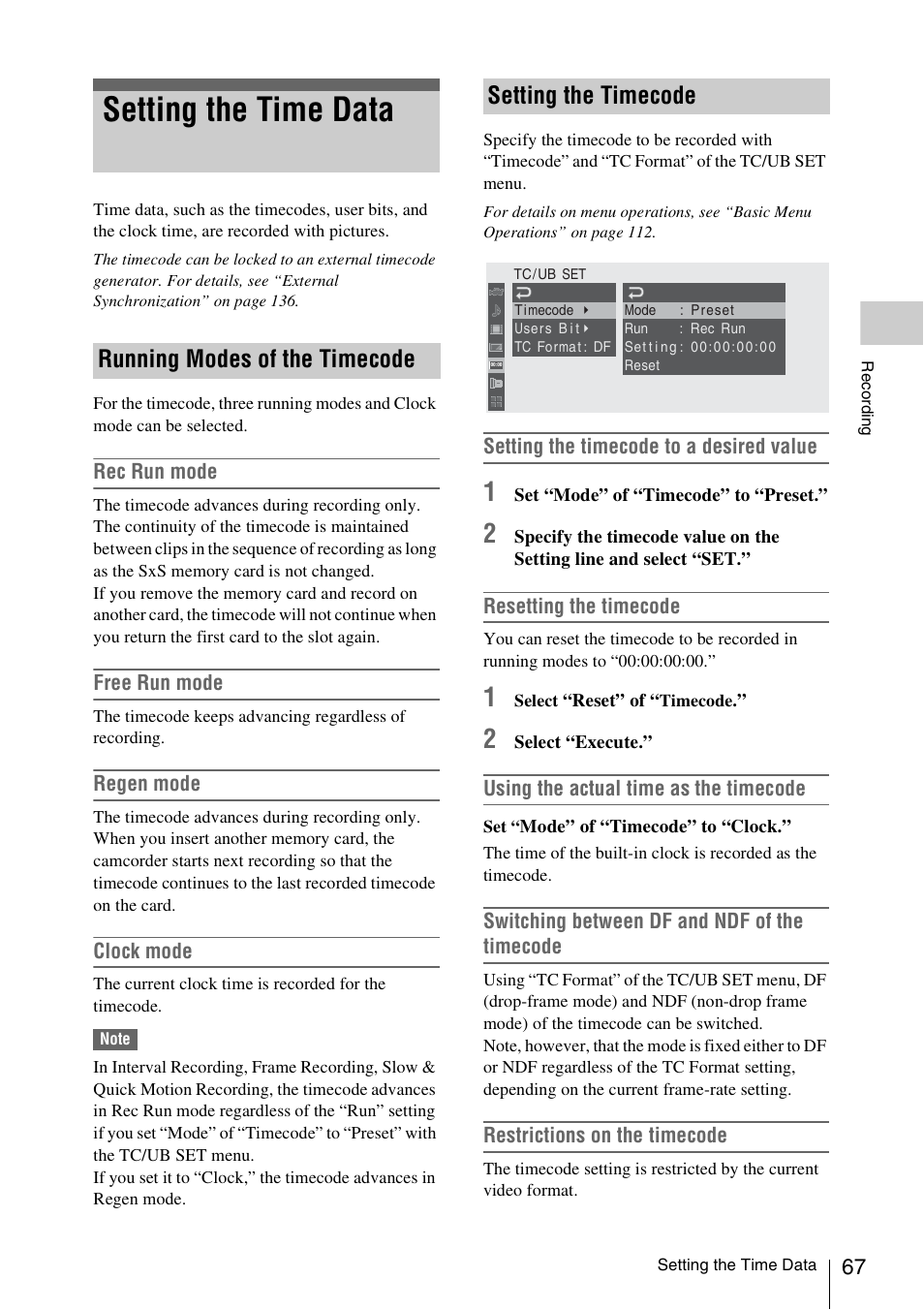 Setting the time data, Running modes of the timecode, Setting the timecode | Running modes of the timecode setting the timecode | Sony PMW-EX3 User Manual | Page 67 / 162