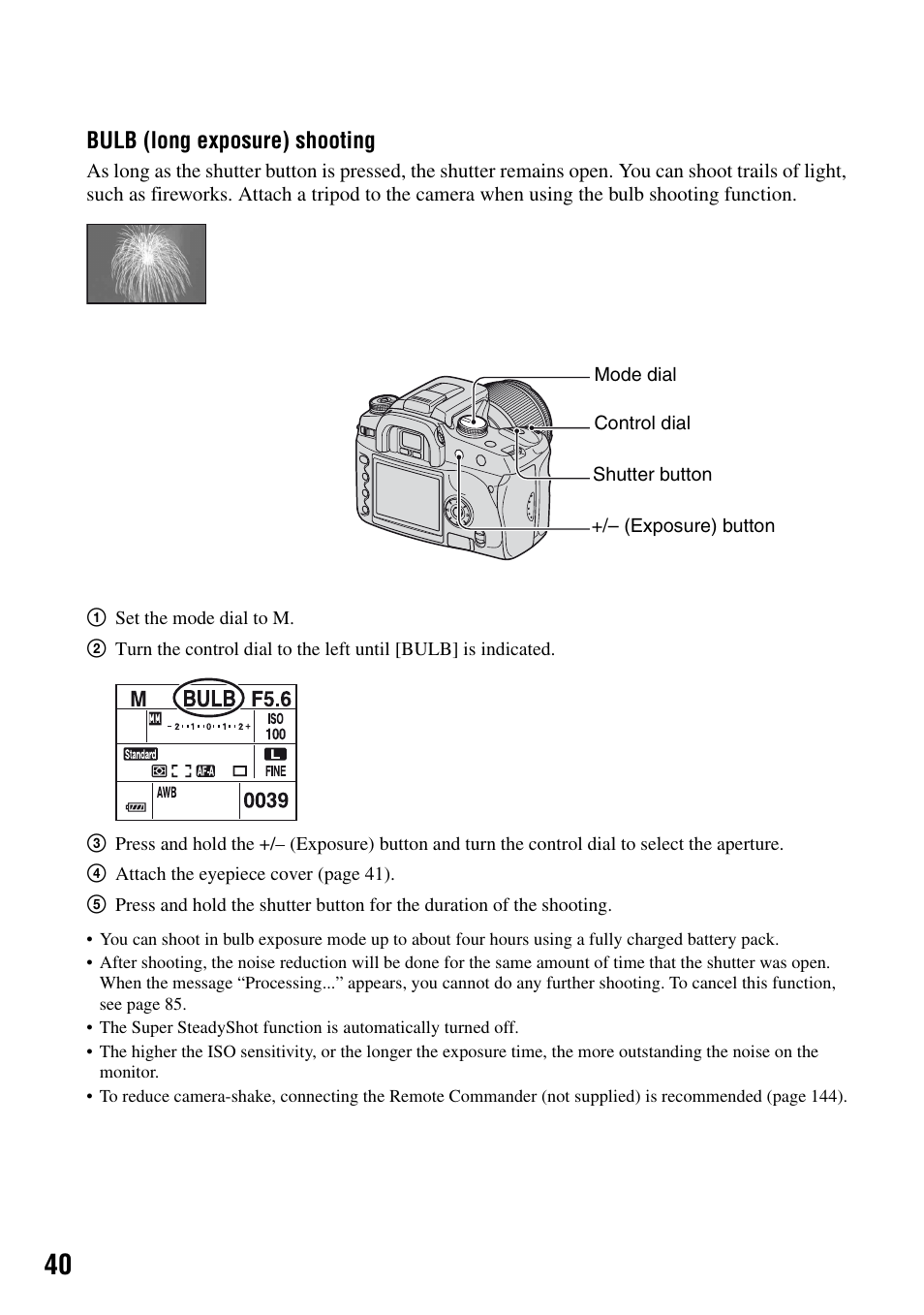 Bulb (long exposure) shooting | Sony DSLR-A100 User Manual | Page 40 / 159