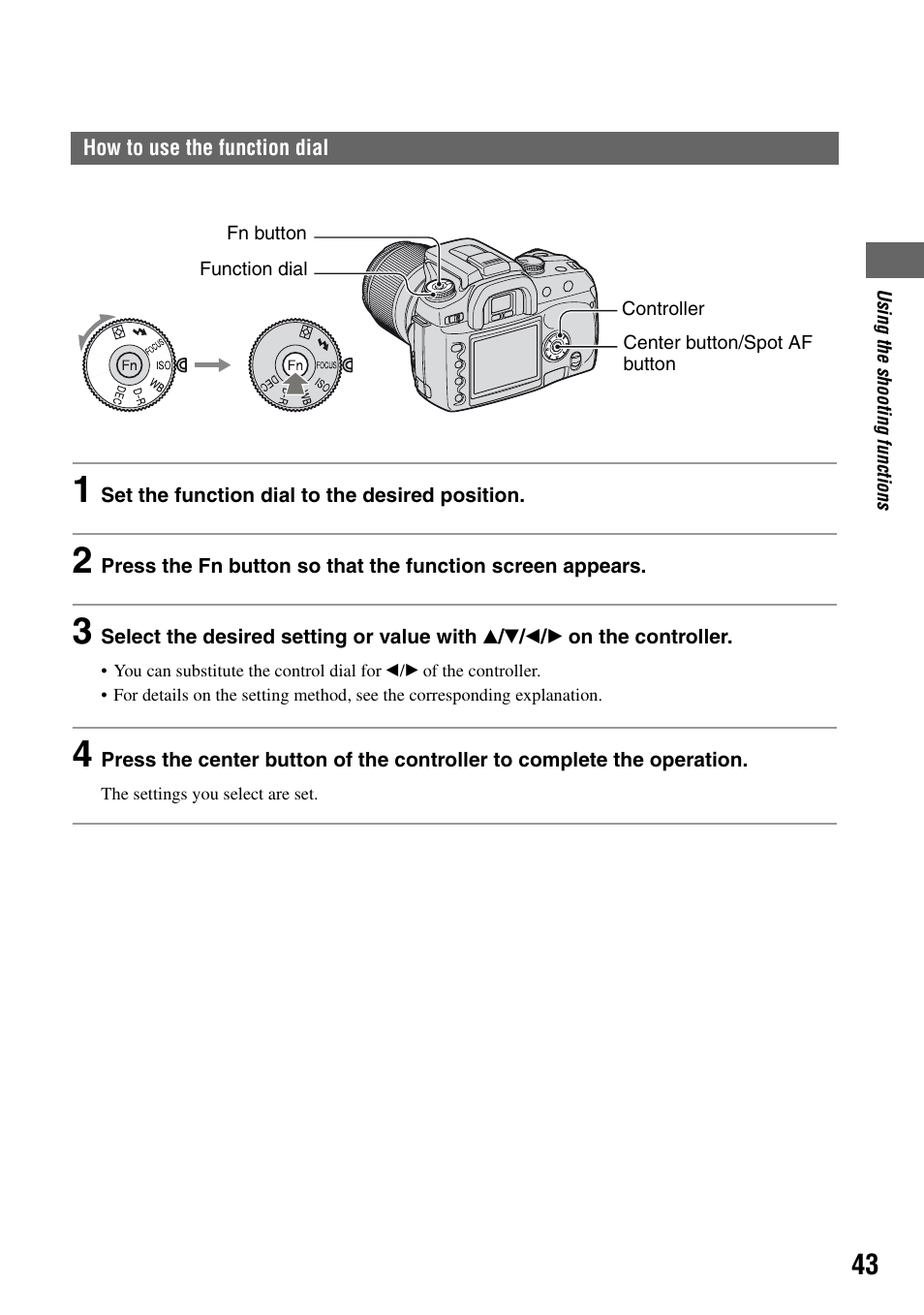 How to use the function dial, Tton (43) | Sony DSLR-A100 User Manual | Page 43 / 159