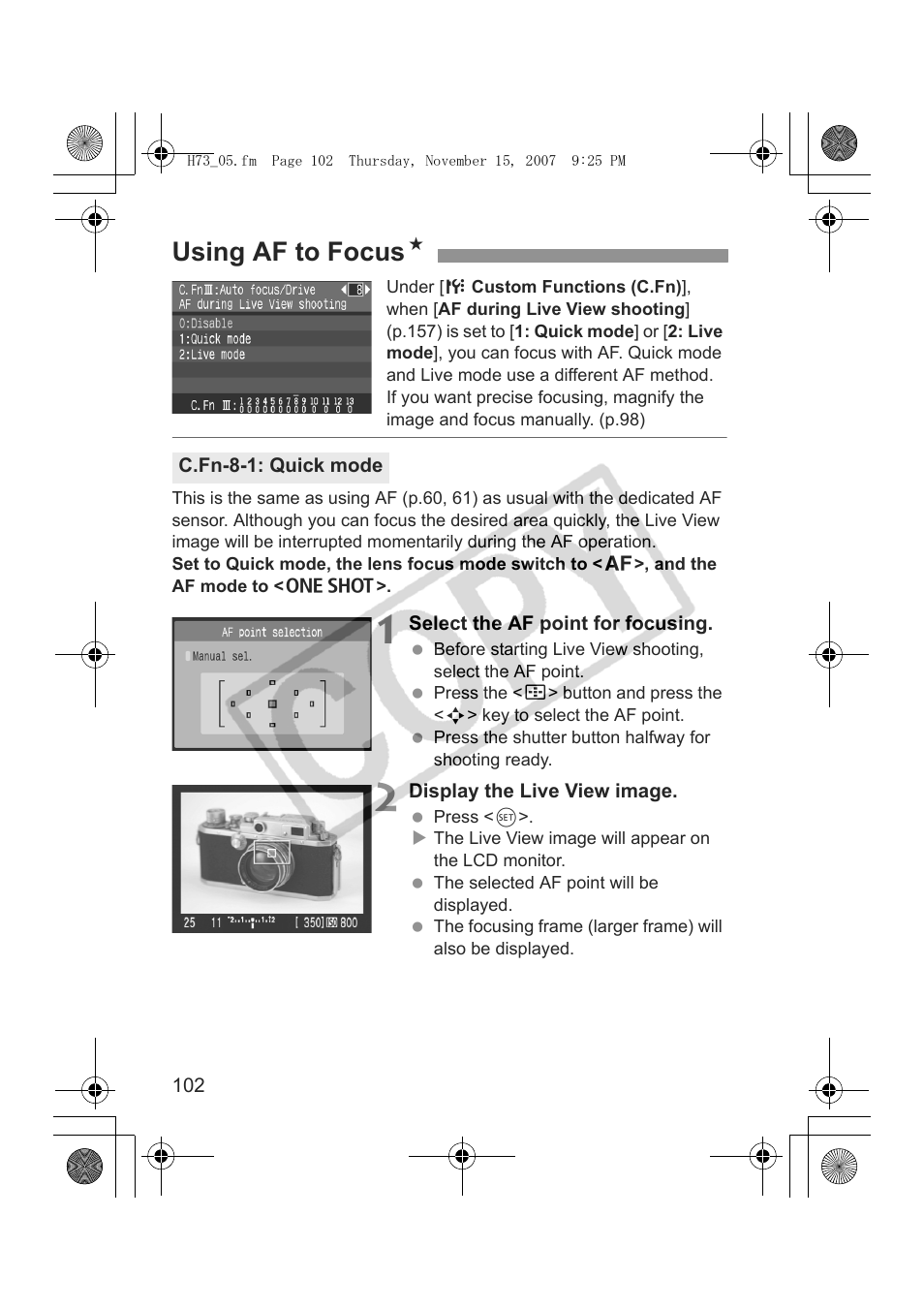 Using af to focus n | Canon EOS Rebel xsi User Manual | Page 102 / 196