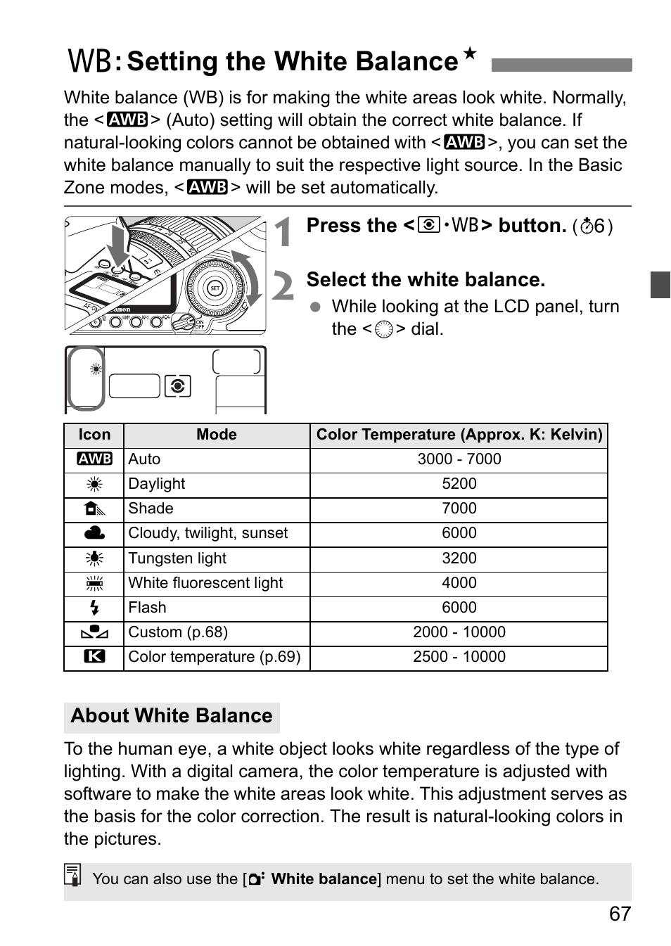 B: setting the white balance n, Press the < n > button, Select the white balance | About white balance | Canon EOS 40D User Manual | Page 67 / 196
