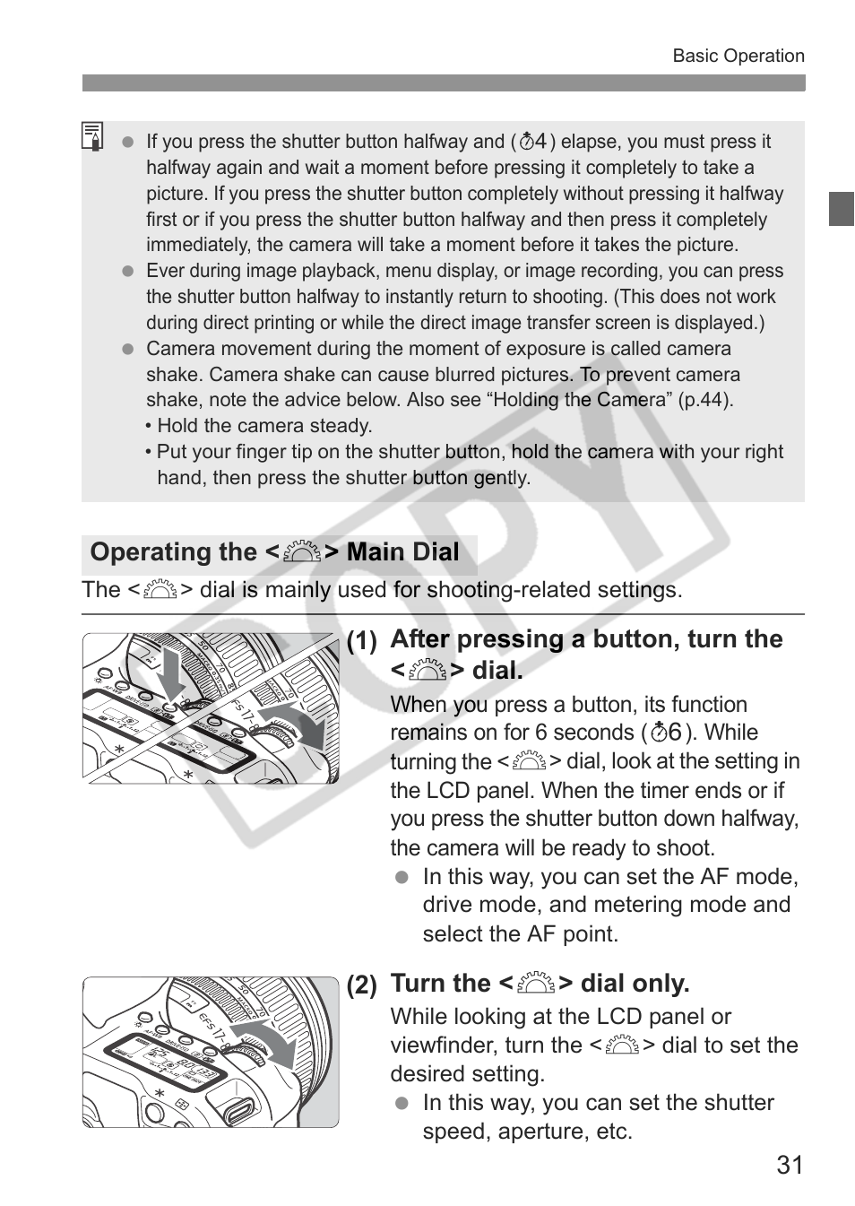 1) after pressing a button, turn the < 6 > dial, 2) turn the < 6 > dial only, Operating the < 6 > main dial | Canon EOS 30D User Manual | Page 31 / 200