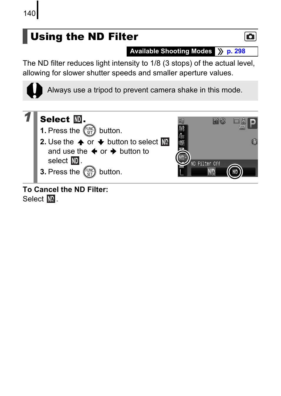 Using the nd filter, P. 140, The nd filter to [on | P. 140) | Canon PowerShot G10 User Manual | Page 142 / 306