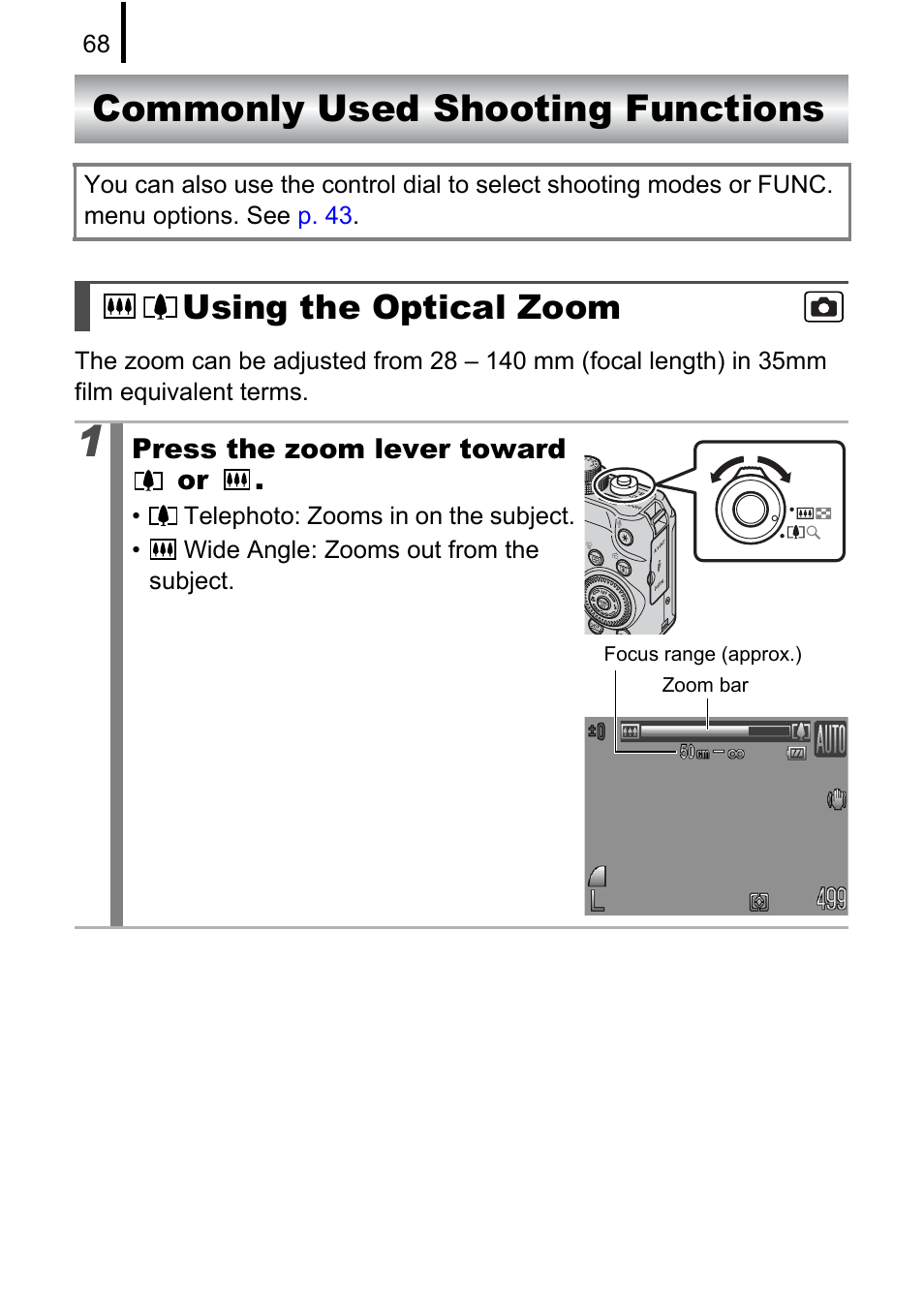 Commonly used shooting functions, Using the optical zoom, Oom lever | Pp. 68, P. 68) | Canon PowerShot G10 User Manual | Page 70 / 306