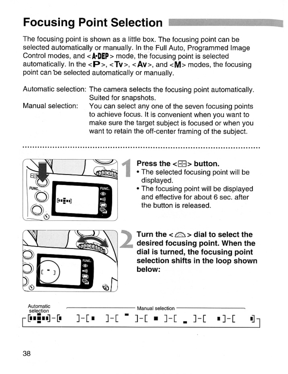 Focusing point seiection, Focusing point selection | Canon EOS Rebel 2000 User Manual | Page 38 / 76