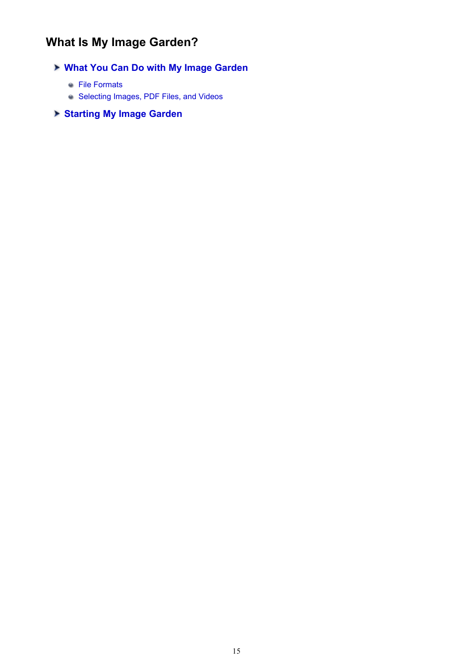 What is my image garden | Canon My Image Garden User Manual | Page 15 / 308