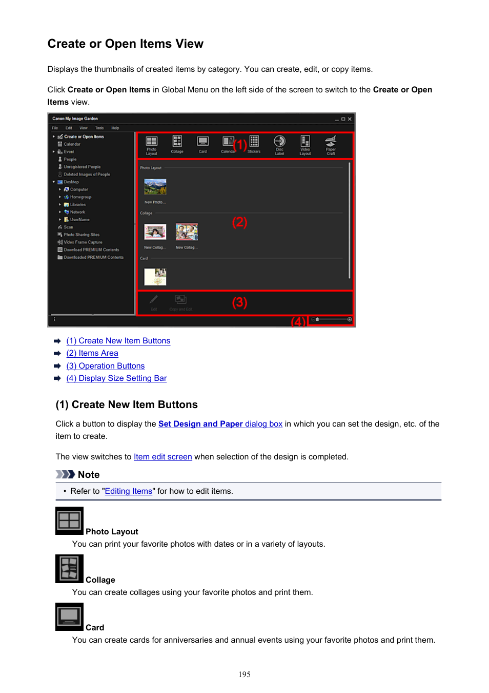 Create or open items view, Create or open, Items view | Switches to the, In which you can browse created items by category | Canon My Image Garden User Manual | Page 195 / 308