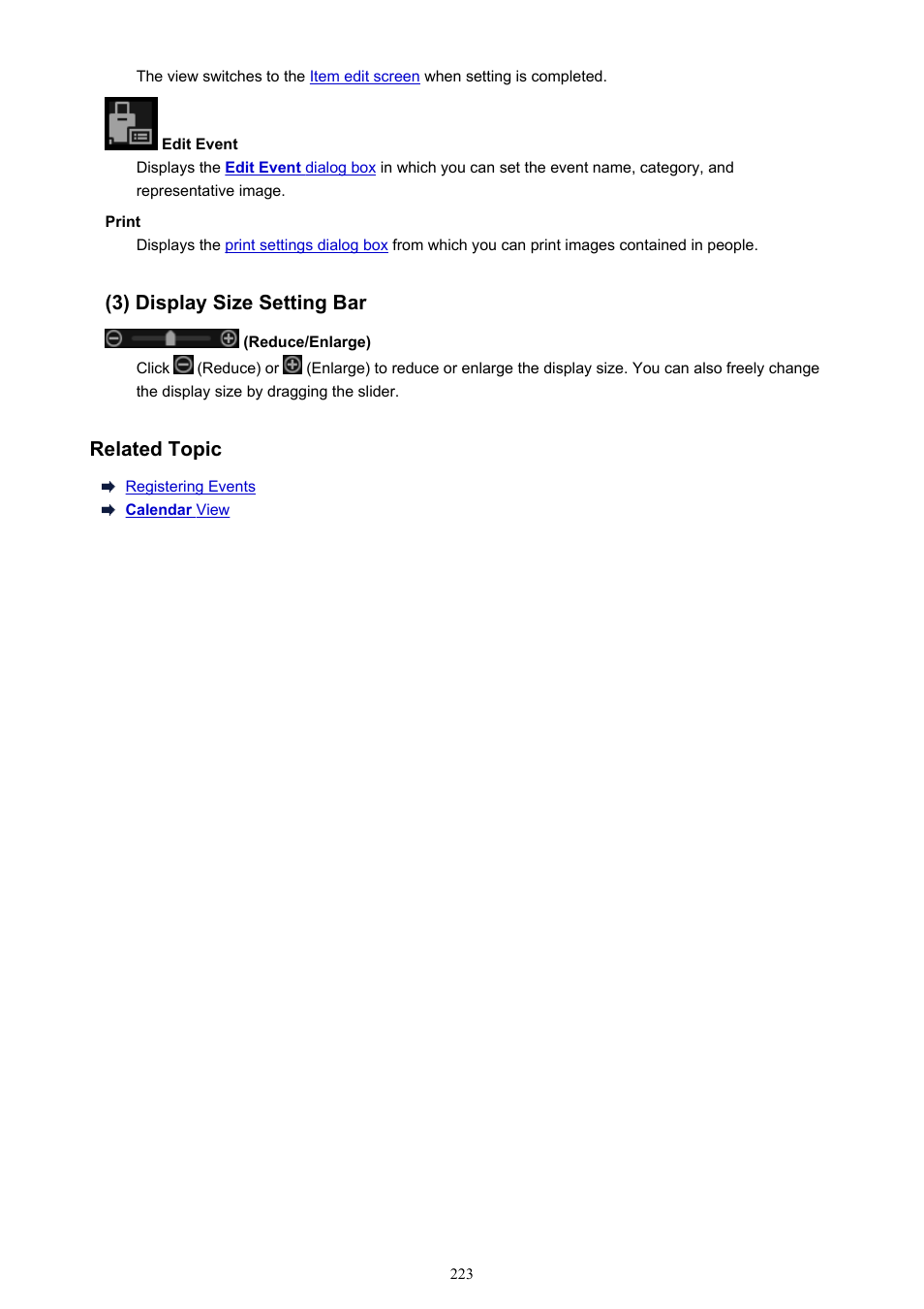 3) display size setting bar, Related topic | Canon My Image Garden User Manual | Page 223 / 308