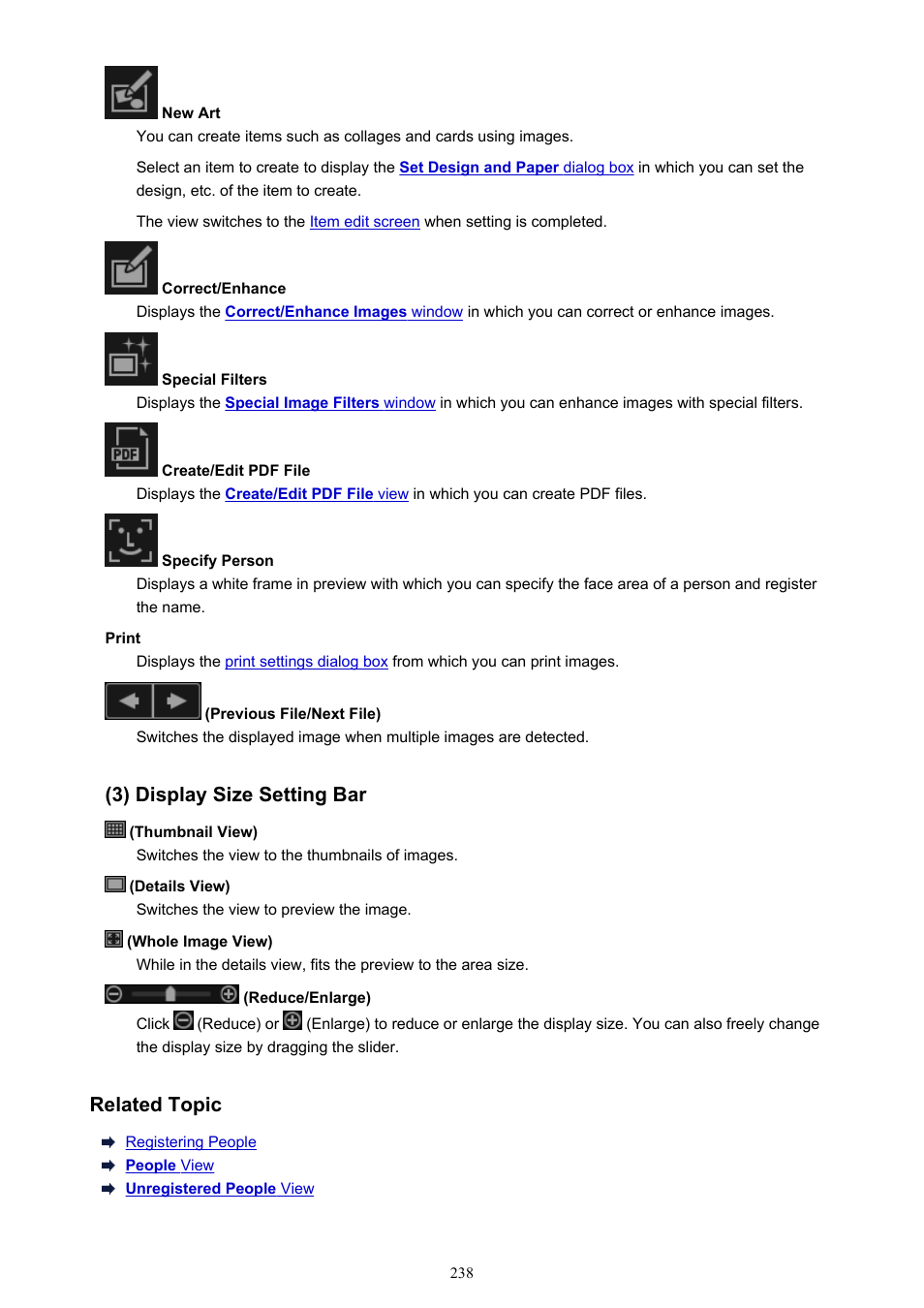 3) display size setting bar, Related topic | Canon My Image Garden User Manual | Page 238 / 308