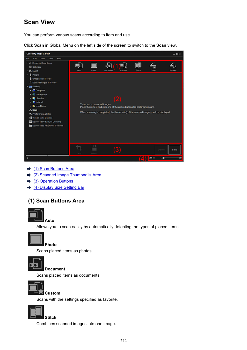Scan view, The view switches to, Scan | Switches to the, In which you can scan photos and documents easily | Canon My Image Garden User Manual | Page 242 / 308