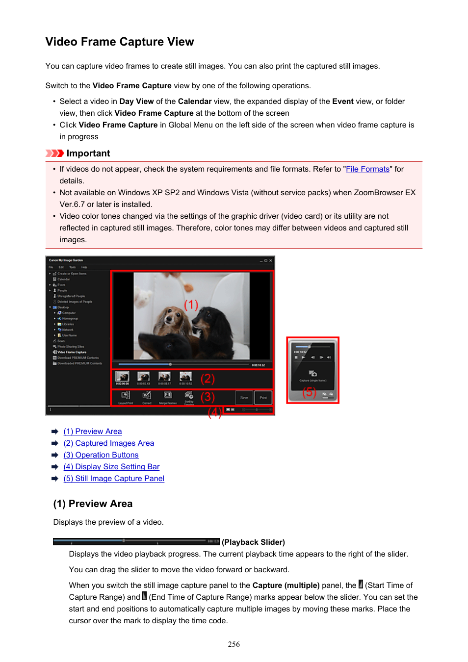 Video frame capture view, Switches to the, In which you can crop still images from a video | Canon My Image Garden User Manual | Page 256 / 308