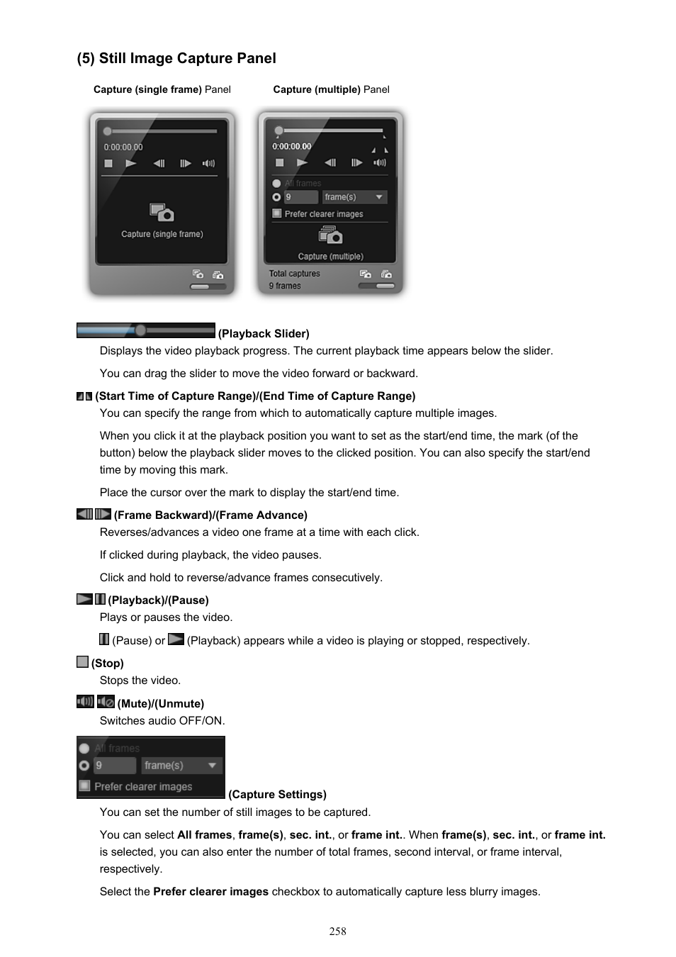 5) still image capture panel | Canon My Image Garden User Manual | Page 258 / 308