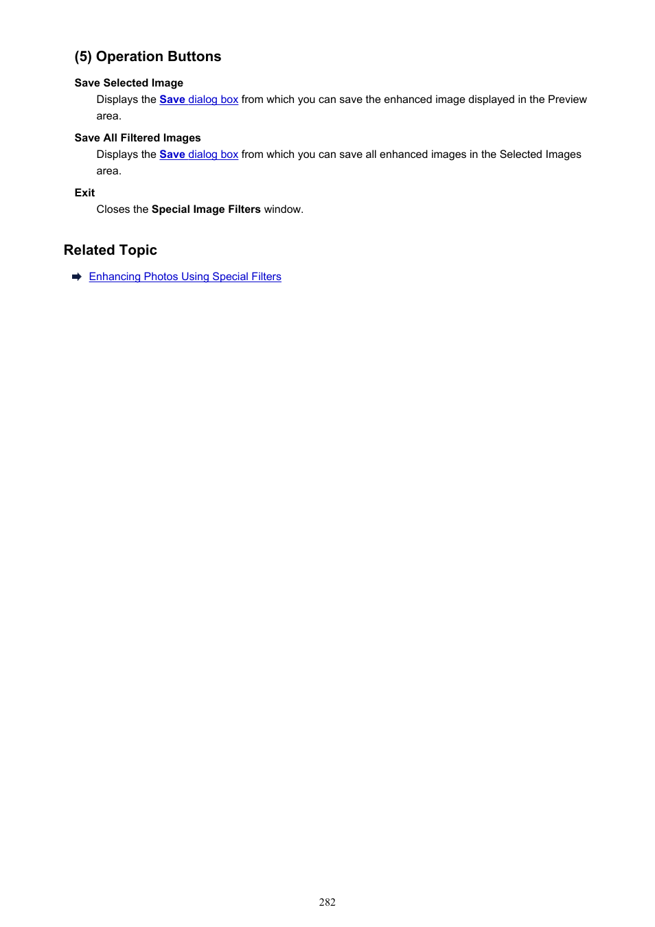 5) operation buttons, Related topic | Canon My Image Garden User Manual | Page 282 / 308