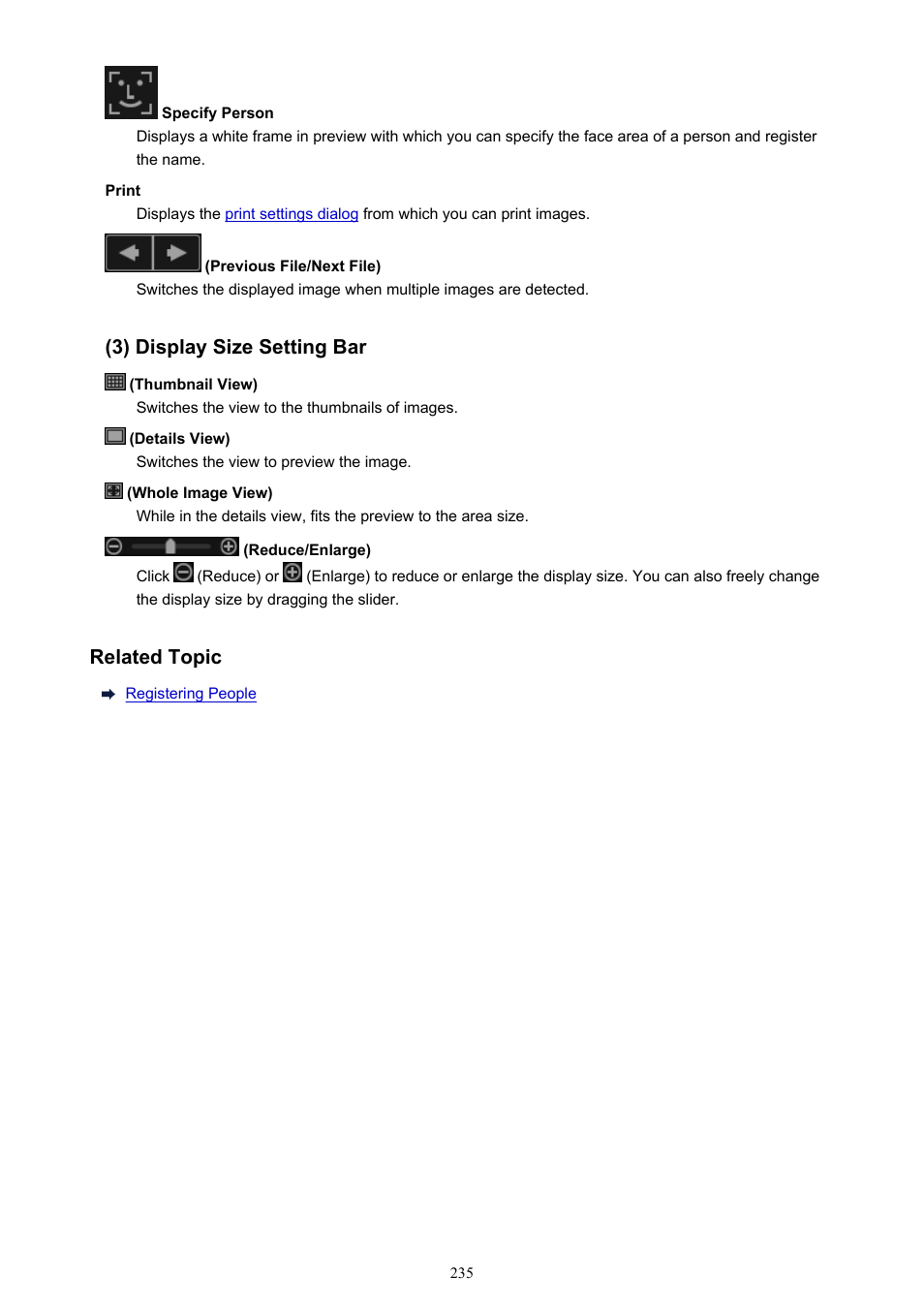 3) display size setting bar, Related topic | Canon My Image Garden User Manual | Page 235 / 304