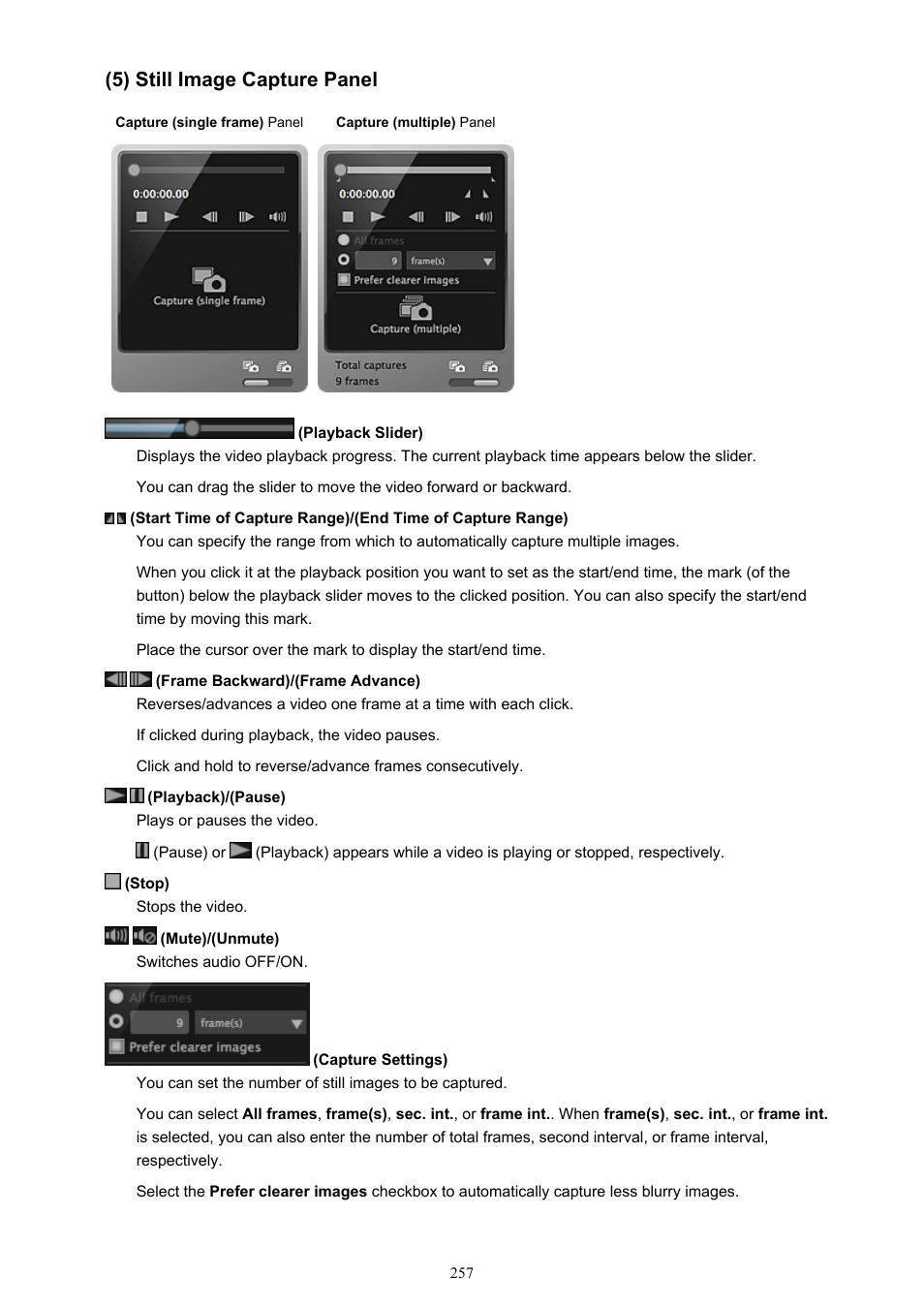 5) still image capture panel | Canon My Image Garden User Manual | Page 257 / 304