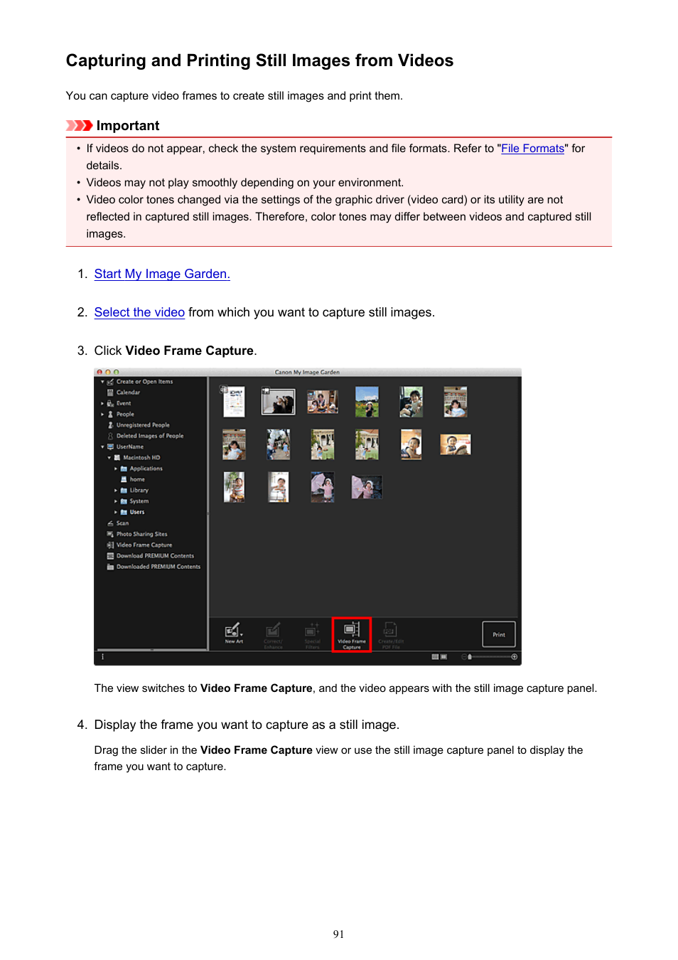 Capturing and printing still images from videos, Refer to, Capturing | And printing still images from videos, For how to capture still images from a video | Canon My Image Garden User Manual | Page 91 / 304