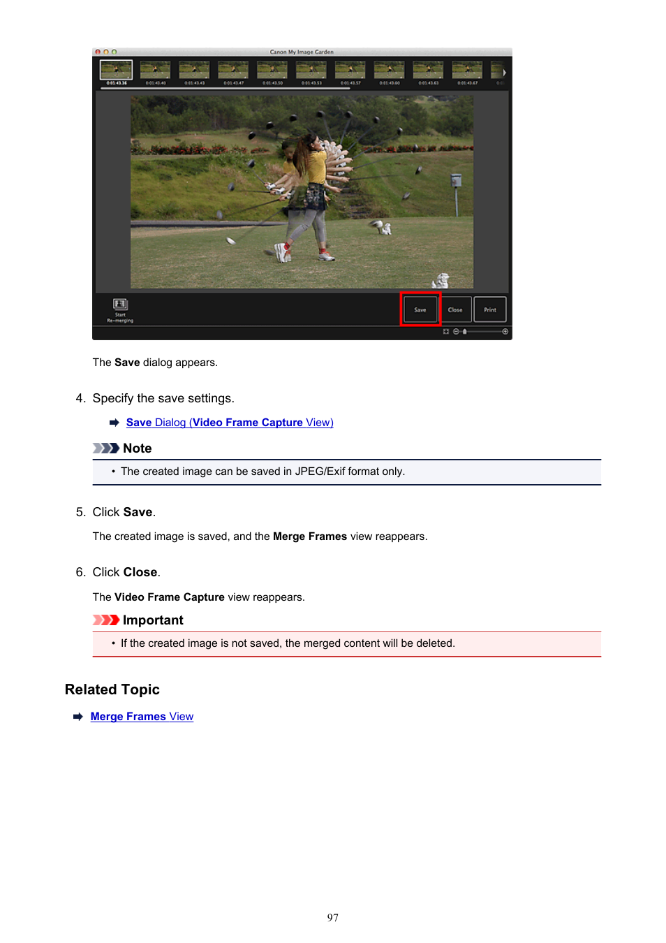 Related topic | Canon My Image Garden User Manual | Page 97 / 304