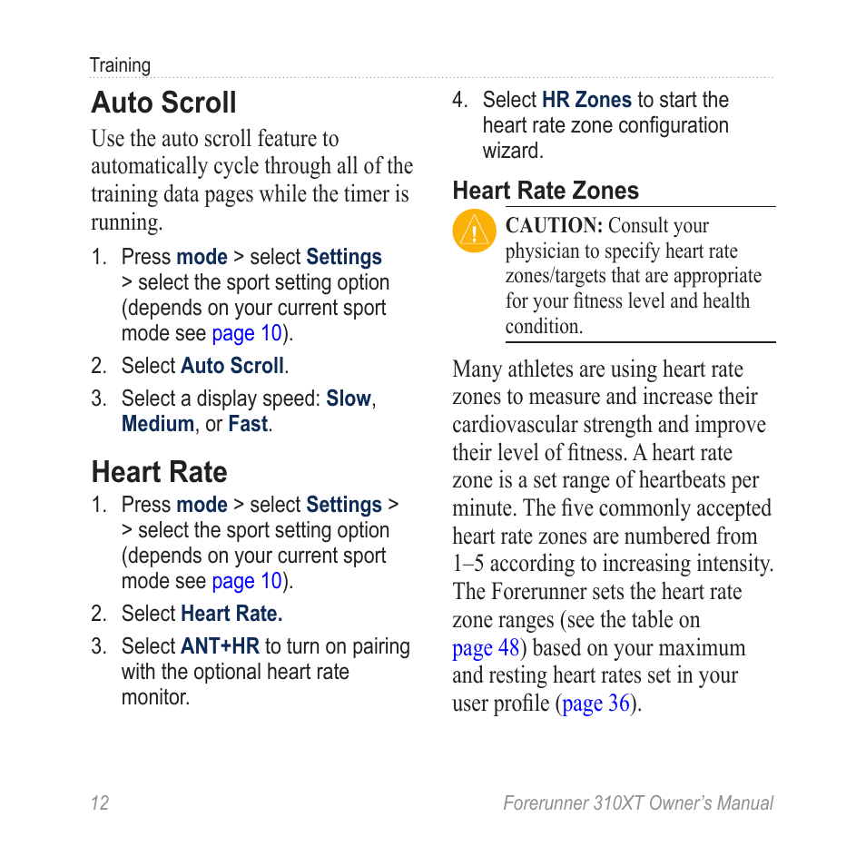 Auto scroll, Heart rate | Garmin Forerunner 310XT User Manual | Page 16 / 56