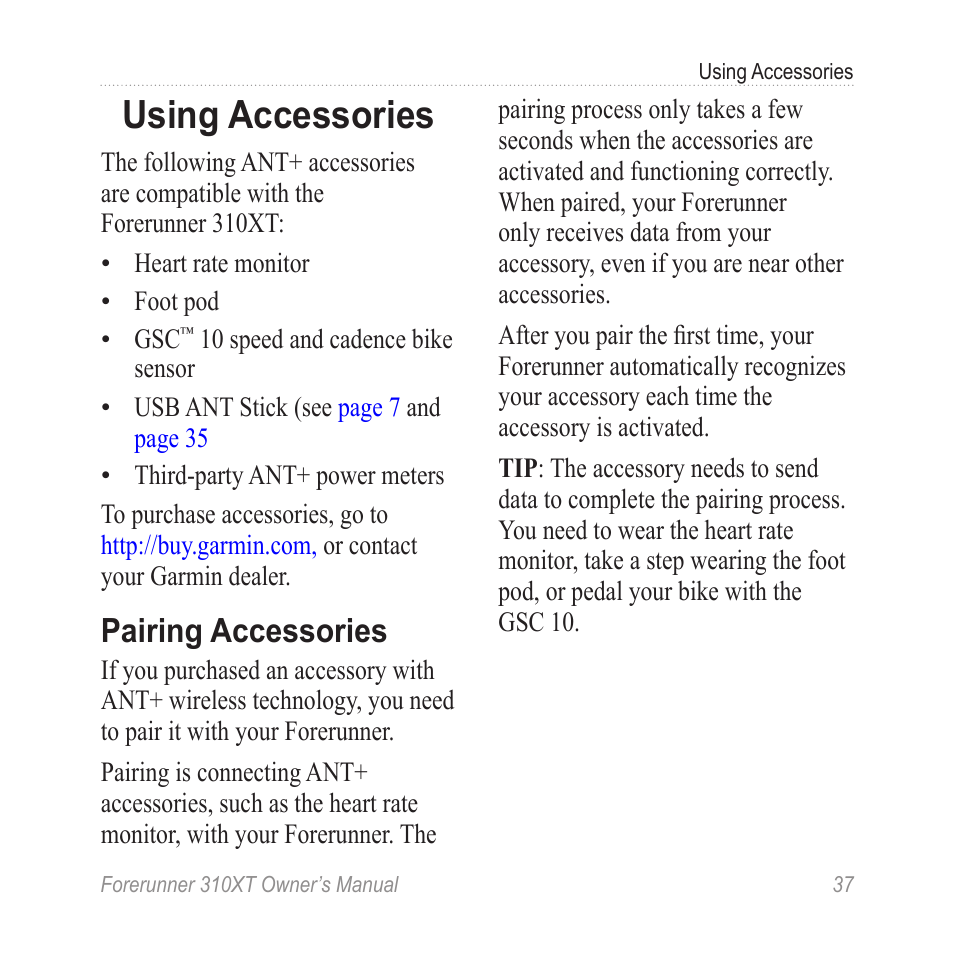 Using accessories, Pairing accessories | Garmin Forerunner 310XT User Manual | Page 41 / 56