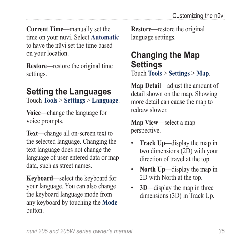 Setting the languages, Changing the map settings, Changing the map | Settings | Garmin Nuvi 265W User Manual | Page 41 / 64