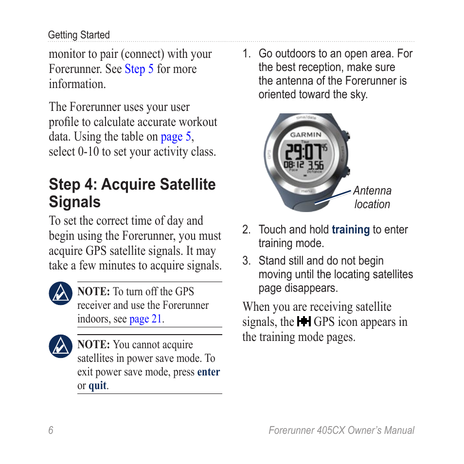 Step 4: acquire satellite signals, Step 4: acquire satellite, Signals | Garmin Forerunner 405 CX User Manual | Page 12 / 56