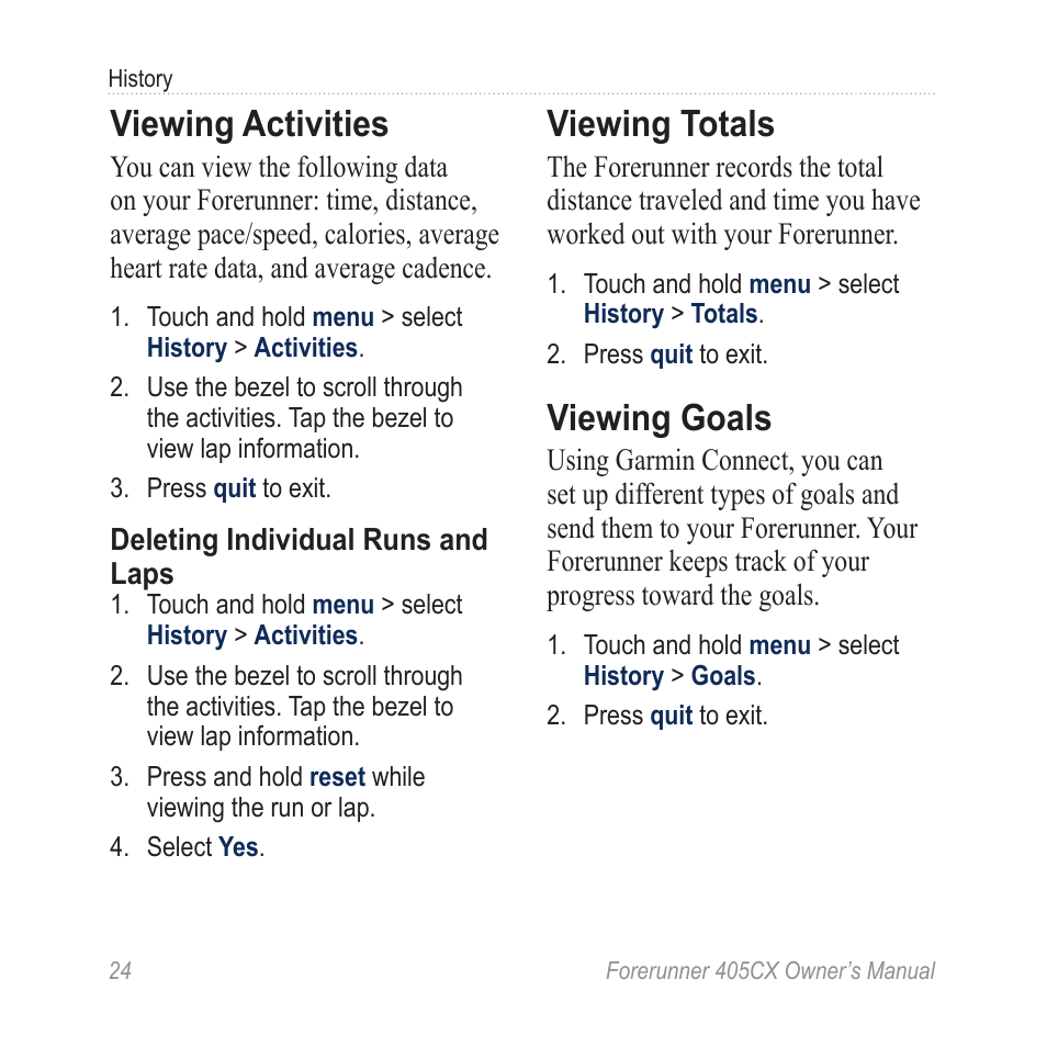 Viewing activities, Viewing totals, Viewing goals | Garmin Forerunner 405 CX User Manual | Page 30 / 56