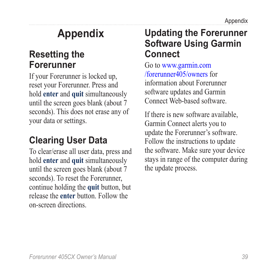 Appendix, Resetting the forerunner, Clearing user data | Updating the forerunner, Software using garmin, Connect | Garmin Forerunner 405 CX User Manual | Page 45 / 56