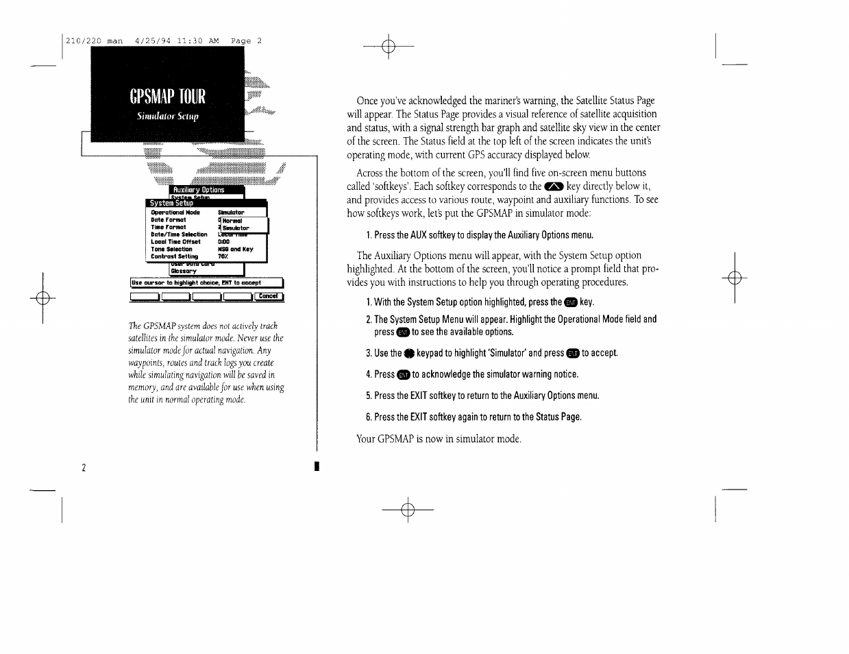 I------- >1------ >1------ >1------ uresis, Cpsmap, Using | Your gpsmap is now in simulator mode | Garmin 210 User Manual | Page 12 / 92