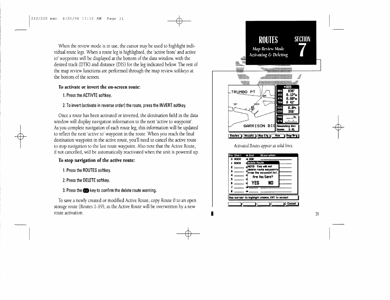 To activate or invert the on-screen route, Press the activte softkey, Press the routes softkey | Press the delete softkey | Garmin 210 User Manual | Page 41 / 92