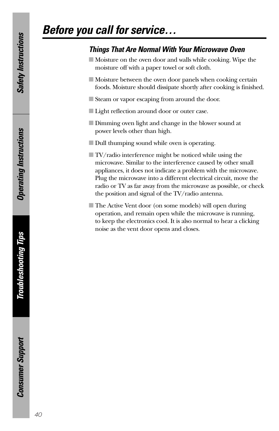 Things that are normal with your microwave oven, Before you call for service | GE spacemaker xl1800 User Manual | Page 40 / 88