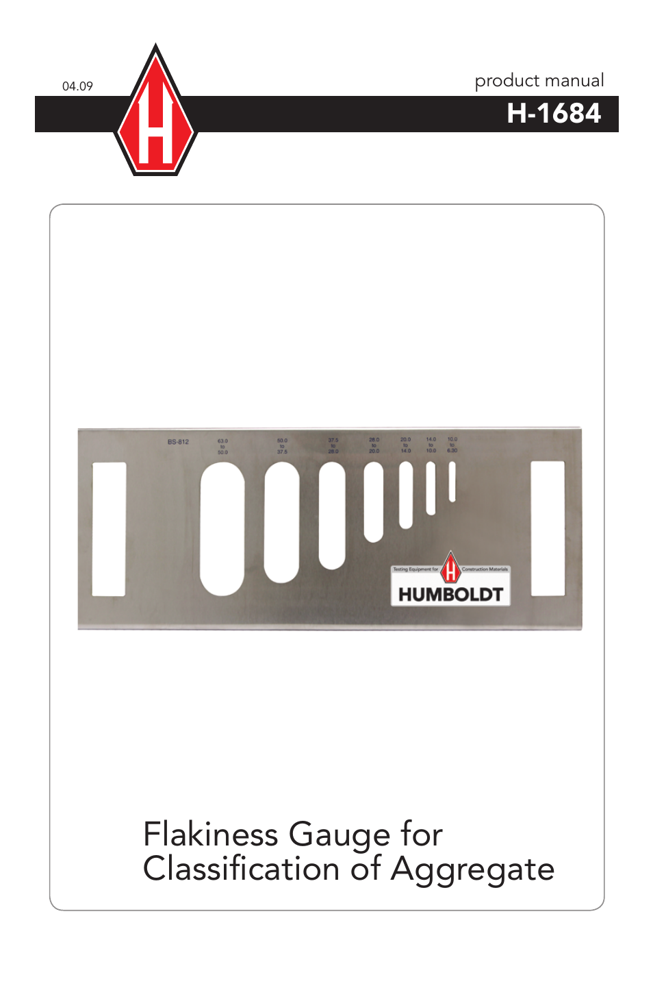 Humboldt H-1684 Flakiness Gauge for Classification of Aggregate User Manual | 4 pages