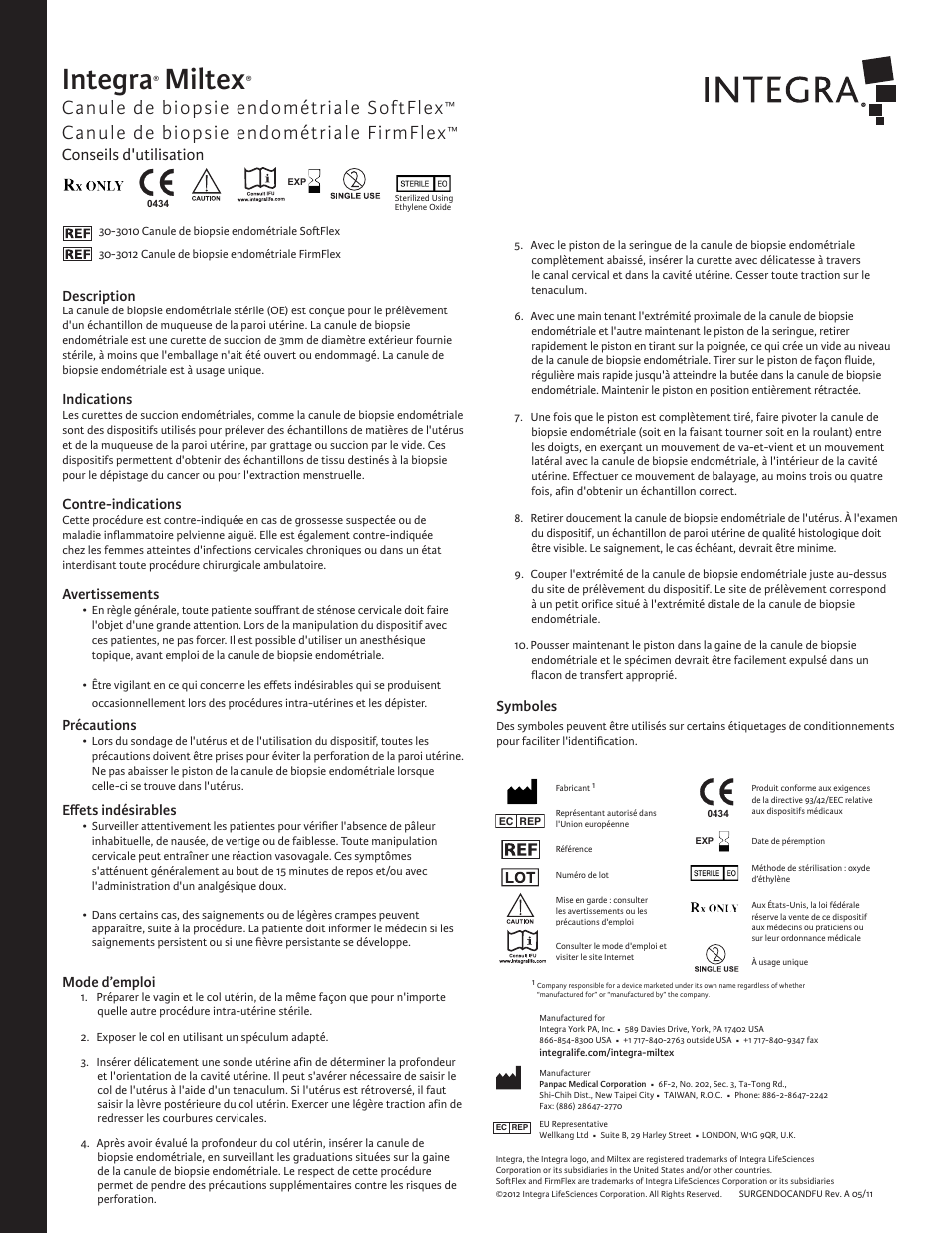 Integra, Miltex, Canule de biopsie endométriale softflex | Canule de biopsie endométriale firmflex, Conseils d'utilisation, Description, Indications, Contre-indications, Avertissements, Précautions | Integra LifeSciences Cannula, Endo Biopsy, SoftFlex(TM) and FirmFlex(TM) User Manual | Page 3 / 6