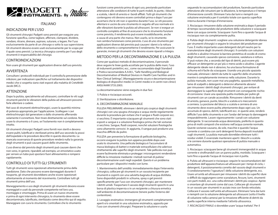 Italiano indicazioni per l’uso, Controindicazioni, Avvertenza | Attenzione, Controllo di tutti gli strumenti, Metodo per la decontaminazione e la pulizia | Integra LifeSciences Care and Handling of Padgett Instruments User Manual | Page 10 / 16