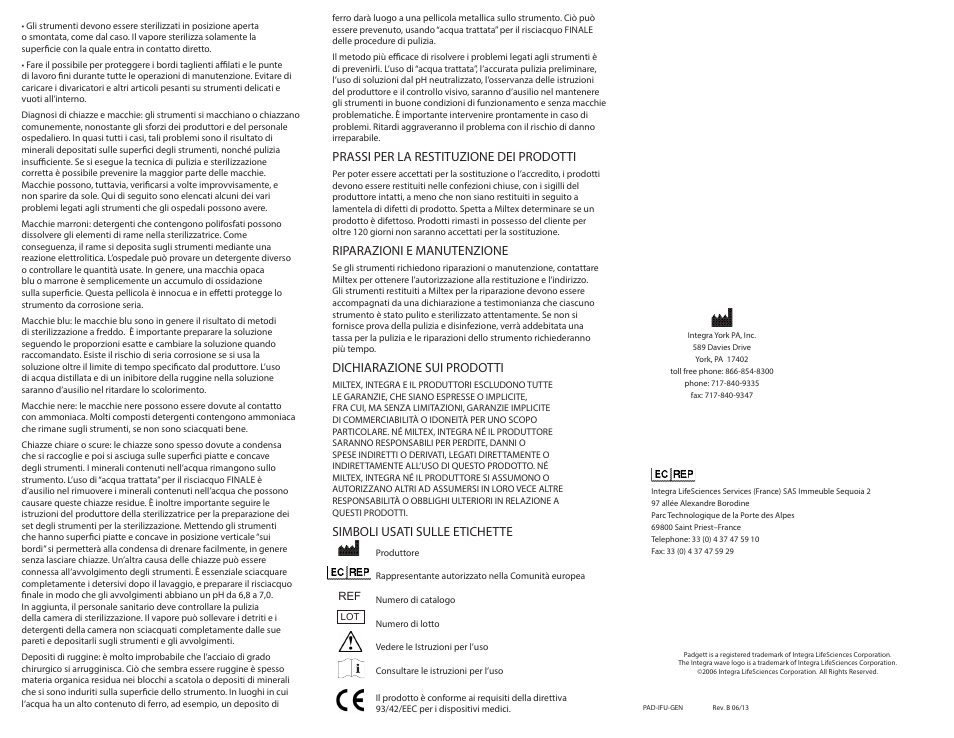 Prassi per la restituzione dei prodotti, Riparazioni e manutenzione, Dichiarazione sui prodotti | Simboli usati sulle etichette | Integra LifeSciences Care and Handling of Padgett Instruments User Manual | Page 12 / 16