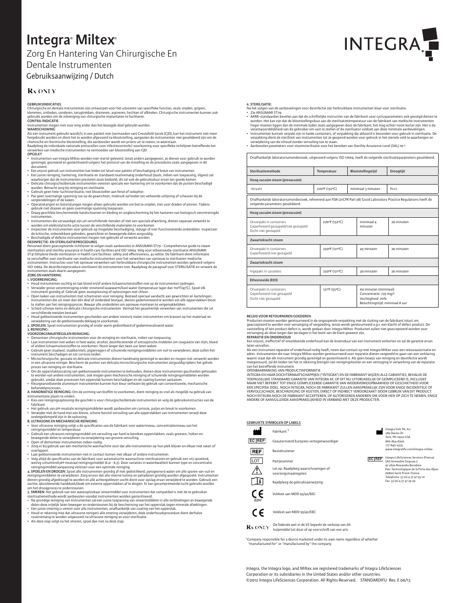 Integra, Miltex, Gebruiksaanwijzing / dutch | Integra LifeSciences Care and Handling of Surgical and Dental Instruments User Manual | Page 6 / 6