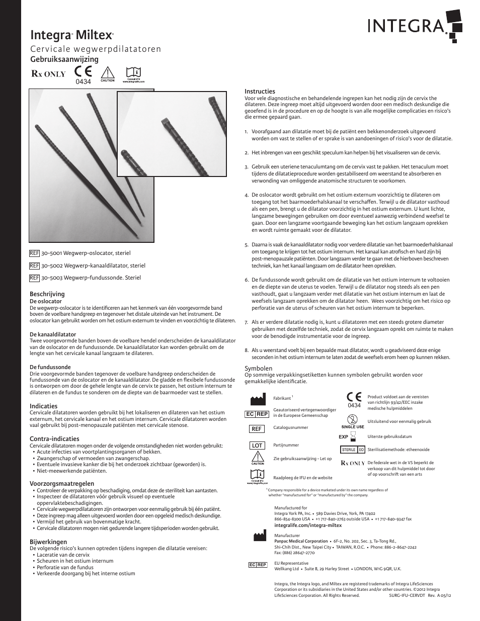 Integra, Miltex, Cervicale wegwerpdilatatoren | Gebruiksaanwijzing | Integra LifeSciences Cervical Dilators, Disposable User Manual | Page 6 / 6