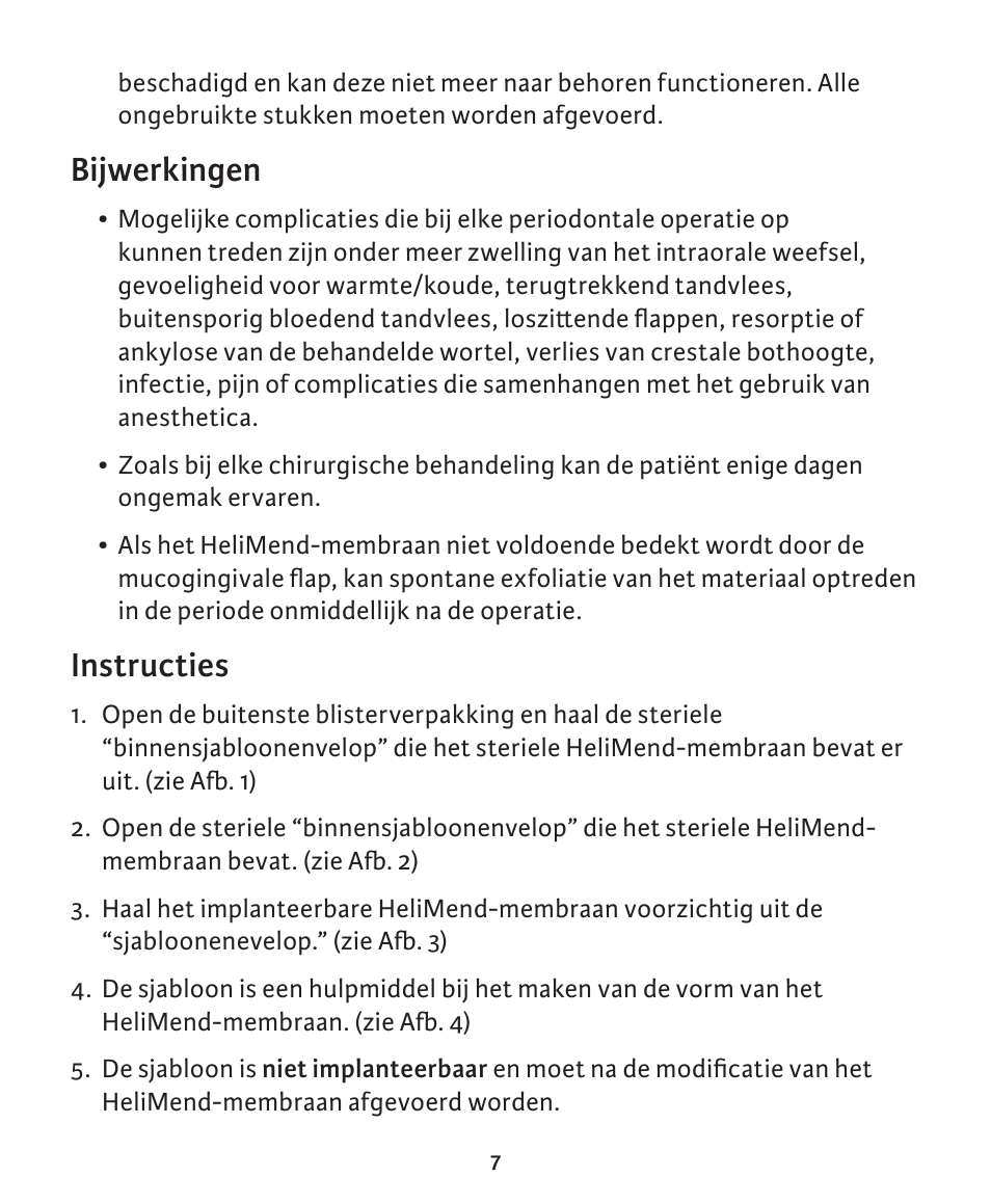 Bijwerkingen, Instructies | Integra LifeSciences Collagen Membrane, HeliMend  User Manual | Page 61 / 65
