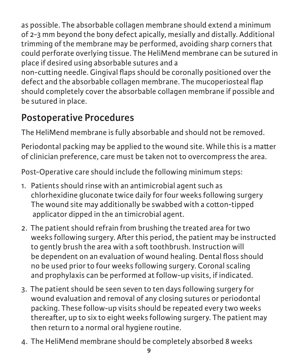 Postoperative procedures | Integra LifeSciences Collagen Membrane, HeliMend  User Manual | Page 9 / 65