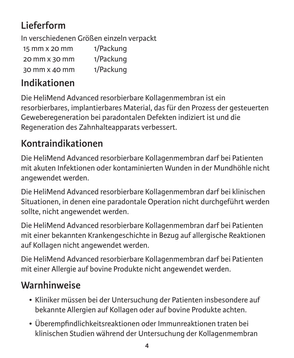 Lieferform, Indikationen, Kontraindikationen | Warnhinweise | Integra LifeSciences Collagen Membrane, HeliMend Advanced  User Manual | Page 36 / 65