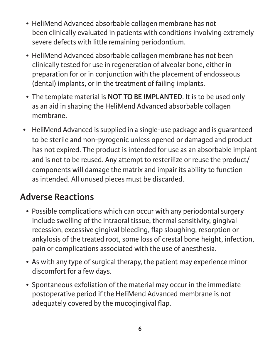 Adverse reactions | Integra LifeSciences Collagen Membrane, HeliMend Advanced  User Manual | Page 6 / 65