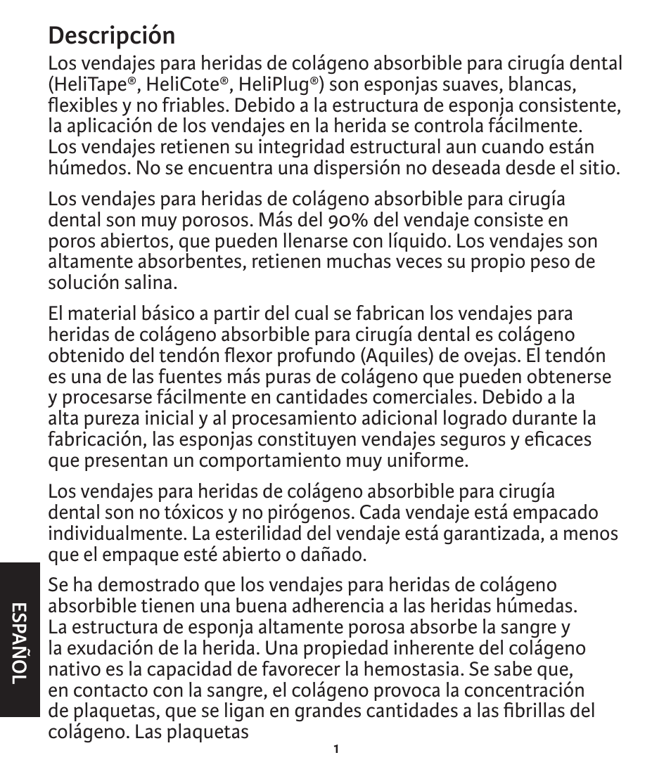 Descripción | Integra LifeSciences Collagen Wound Dressing, HeliTape, HeliCote, HeliPlug User Manual | Page 10 / 48