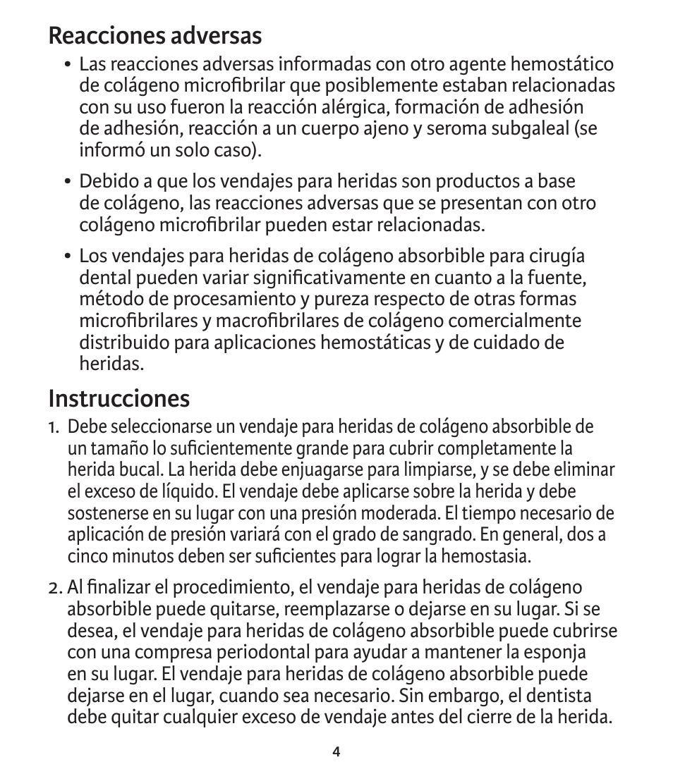 Reacciones adversas, Instrucciones | Integra LifeSciences Collagen Wound Dressing, HeliTape, HeliCote, HeliPlug User Manual | Page 13 / 48