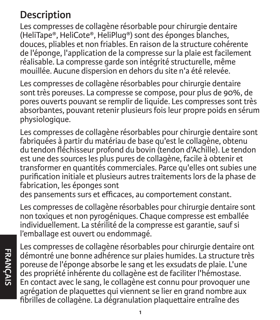 Description | Integra LifeSciences Collagen Wound Dressing, HeliTape, HeliCote, HeliPlug User Manual | Page 18 / 48