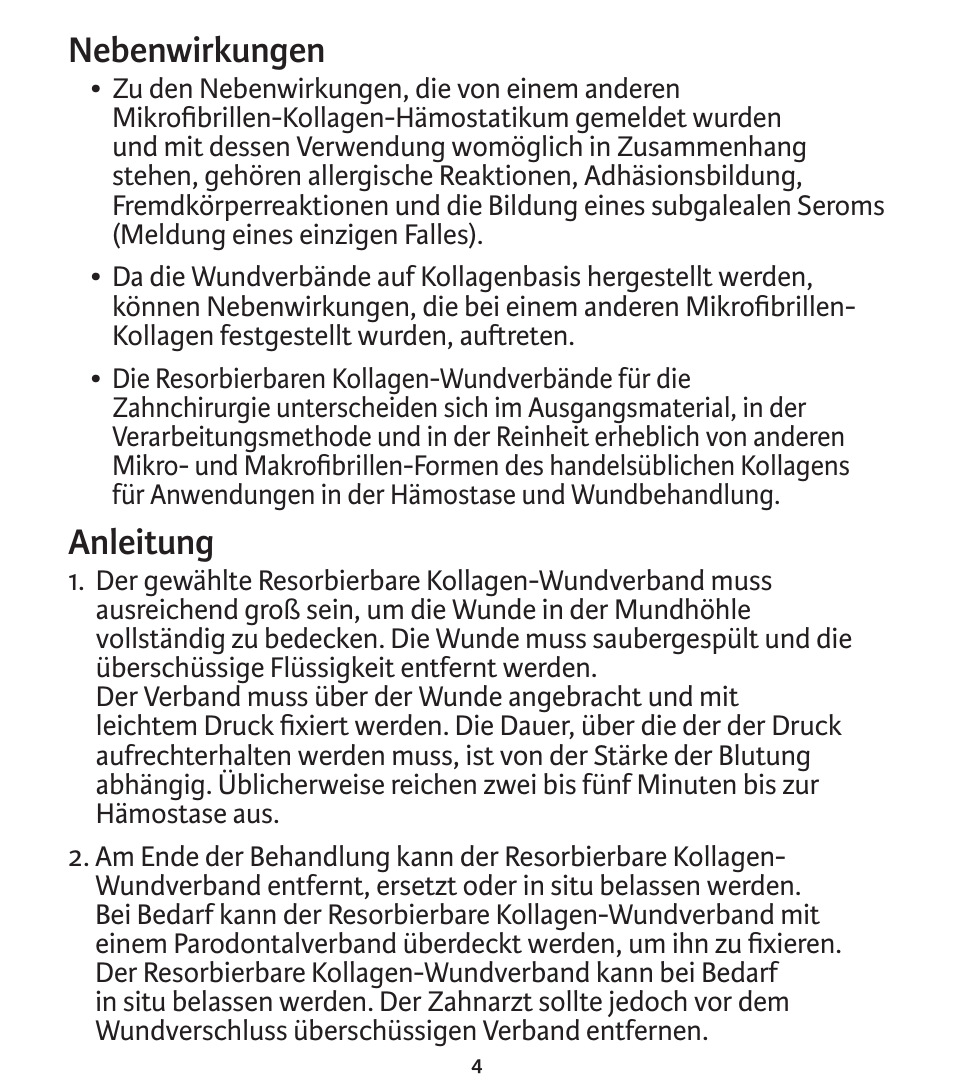 Nebenwirkungen, Anleitung | Integra LifeSciences Collagen Wound Dressing, HeliTape, HeliCote, HeliPlug User Manual | Page 29 / 48