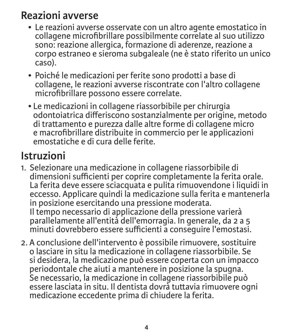 Reazioni avverse, Istruzioni | Integra LifeSciences Collagen Wound Dressing, HeliTape, HeliCote, HeliPlug User Manual | Page 37 / 48