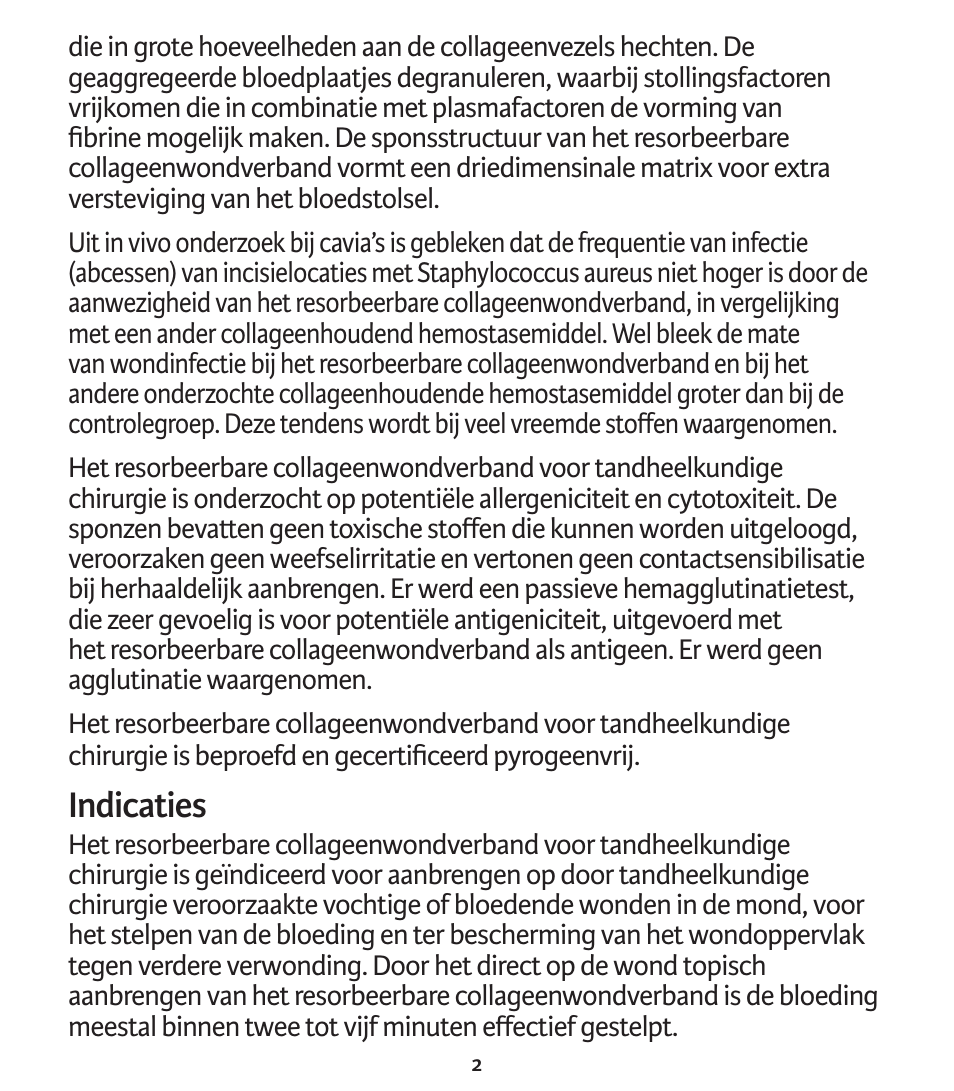 Indicaties | Integra LifeSciences Collagen Wound Dressing, HeliTape, HeliCote, HeliPlug User Manual | Page 43 / 48