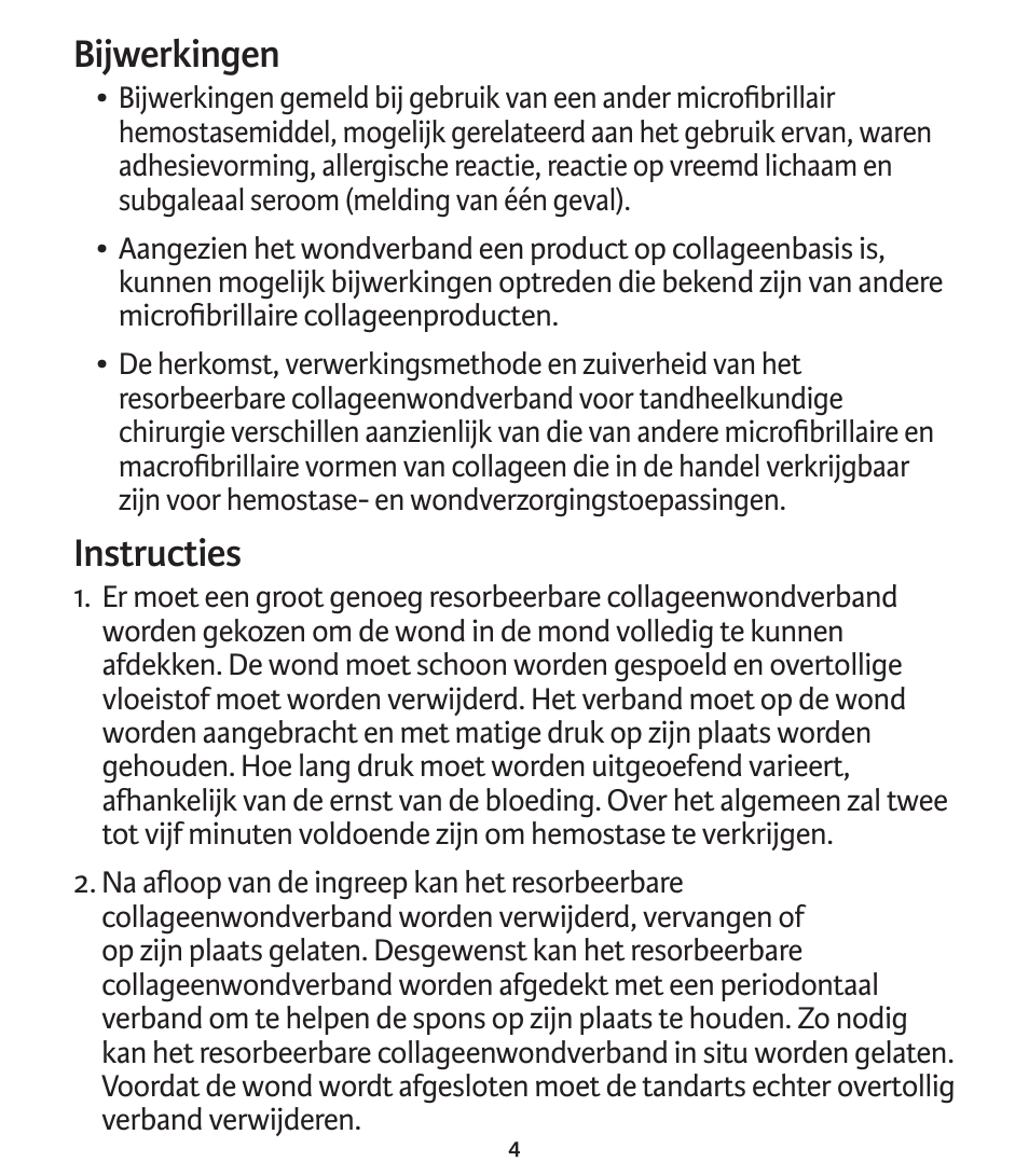 Bijwerkingen, Instructies | Integra LifeSciences Collagen Wound Dressing, HeliTape, HeliCote, HeliPlug User Manual | Page 45 / 48